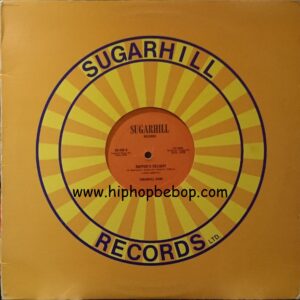 Sugarhill Gang Rapper S Delight Hip Hop Be Bop