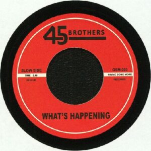 45bros-whatshappening1