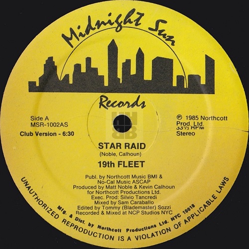 This is an image of side B of the 12" single release by 19th Fleet entitled Star Raid on Midnight Sun Records