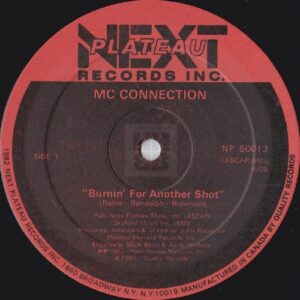 MC Connection - Burnin' For Another Shot 12" side A