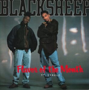 Black Sheep - Flavor Of The Month (7") [Mr Bongo MRB7179]