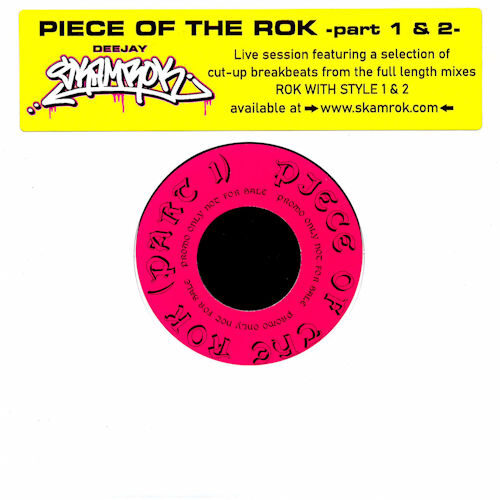 Deejay Skamrok - Piece Of The Rok (Parts 1 & 2) (7") [2021]