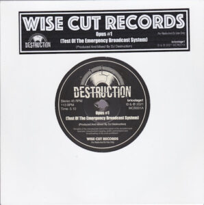 DJ Destruction / DJ Specifik - Opus #1 / Pause 191 (7") [Wise Cut Records 2021]
