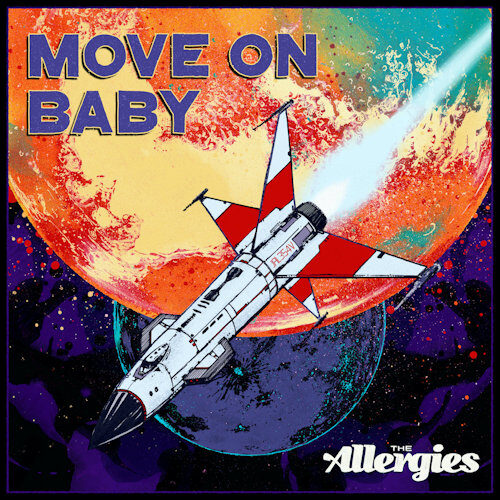 The Allergies - Move On Baby (7") [Jalapeno Records]