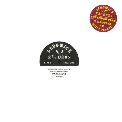 DJ Ransom / Spankie Hazard - Dedication To All B-Boys (12") [Sedgwick Records]