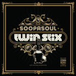 Soopasoul - Twin Stix (LP) [Jalapeno Records 2021]