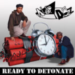 NoDōz - Ready To Detonate (CD) [Hip Hop Enterprise 2022]