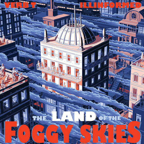 Verb T & Illinformed - The Land Of The Foggy Skies (Reissue Red Vinyl 2xLP) [High Focus Records 2022]