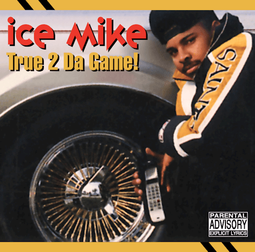 Ice Mike - True 2 Da Game! (CD) [Hip Hop Enterprise 2021]