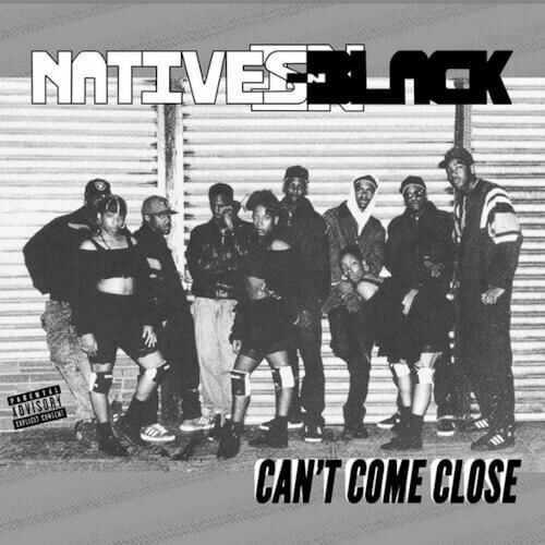 Natives In Black - Can't Come Close (CD) [Dust & Dope Recordings 2016]