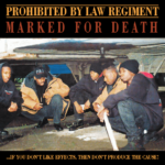 Prohibited By Law Regiment - Marked For Death (CD) [Hip Hop Enterprise 2022]