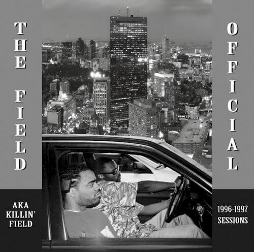 The Field aka Killin' Field - Official (1996-1997 Sessions) (CD) [Hip Hop Enterprise 2022]