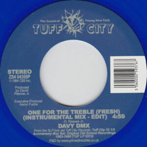 Davy DMX - One For The Treble (Fresh) (7" Blue Vinyl) [Tuff City 2019]