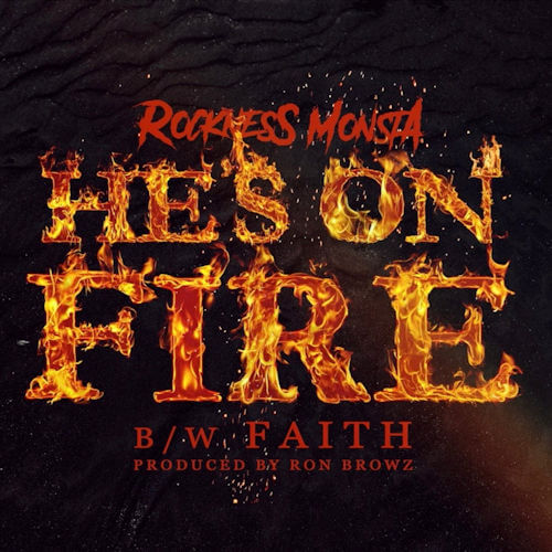 Rockness Monsta - He's On Fire / Faith (7") [American BBoy 2022]