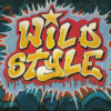 Various Artists – Wild Style (Special Edition) (Yellow vinyl LP) [Mr. Bongo 2022]