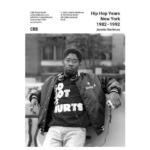 Cafe Royal Books - Hip Hop Years New York 1982-1992, Notting Hill, etc