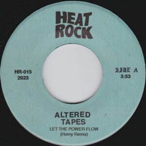 Altered Tapes / Let The Power Flow (Horny Remix) Altered Tapes / Let The Power Flow (Horny Remix)