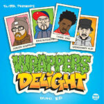 Slippa presents Wrappers Delight EP cover