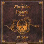 Ill Sykes - Chronicles Of Nefaeria Vol. 1 EP cover