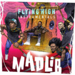 Madlib - Flying high instrumentals