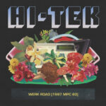 Hi-Tek - Werk Road (1997 MPC60) (LP) [Hi-Tek Music HTK005LP]