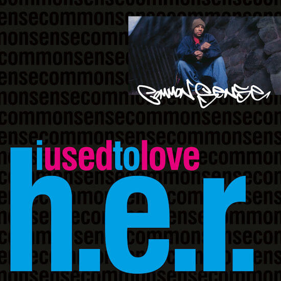 Common - I Used To Love H.E.R. (7") [Be With Records BEWITH007SEVEN]