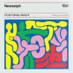 Newselph - If It Ain't Broke, Remix It (LP) [Illect Recordings ILL0363]