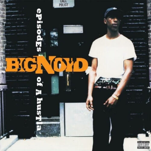 Big Noyd - Episodes Of A Hustla (LP Reissue) [Coalmine Reissues CM109LP]