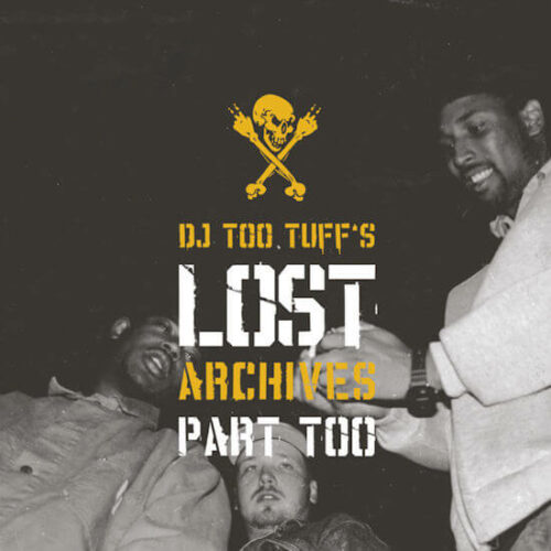 DJ Too Tuff - Lost Archives Part Too (LP) [Hip Hop Enterprise HHE094]