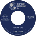 Jalen Ngonda - Here To Stay / If You Don't Want My Love (7") [Daptone DAP1154]