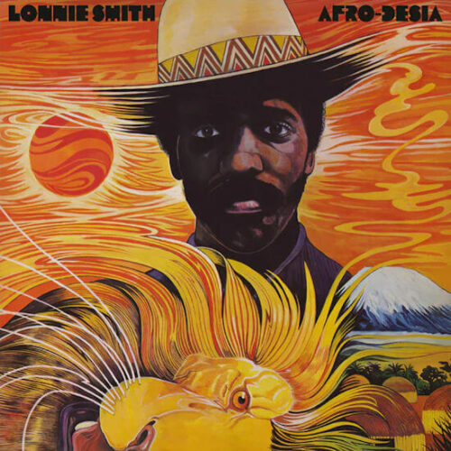 Lonnie Smith - Afro-Desia (LP Reissue) [Mr Bongo MRBLP297]