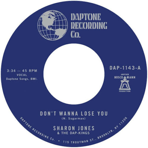 Sharon Jones & The Dap-Kings - Don't Wanna Lose You (7") [Daptone DAP1143]