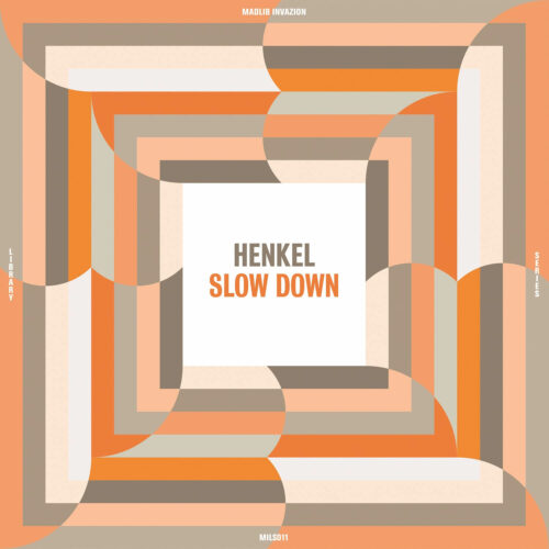Henkel - Slow Down (LP) [Madlib Invazion Library Series MILS011]