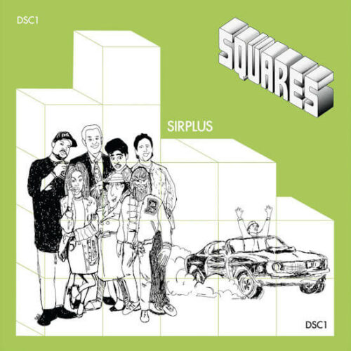 Sirplus - Squares (LP) [Dirty Science DS5006]