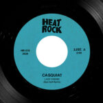 Casquiat - Lady Friend (Bad Self Remix) (7") [Heat Rock HR019]