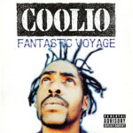 Coolio - Fantastic Voyage (7") [Tommy Boy TB55581]