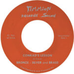 Bronze, Silver & Brass - Conrad's Lesson (7") [Timmion TR761]