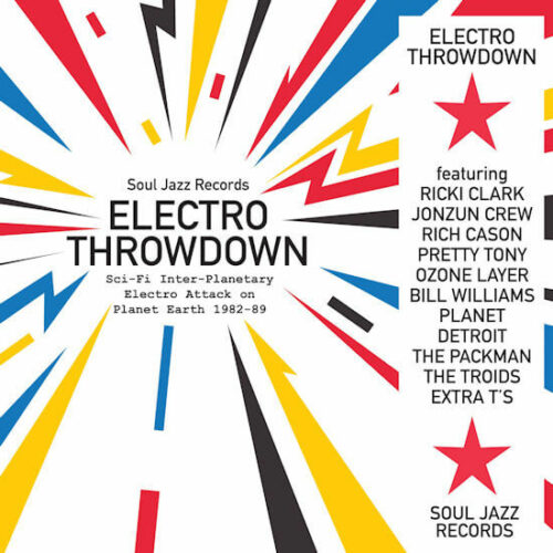 Various Artists - Electro Throwdown (2LP/CD) [Soul Jazz Records SJR547]