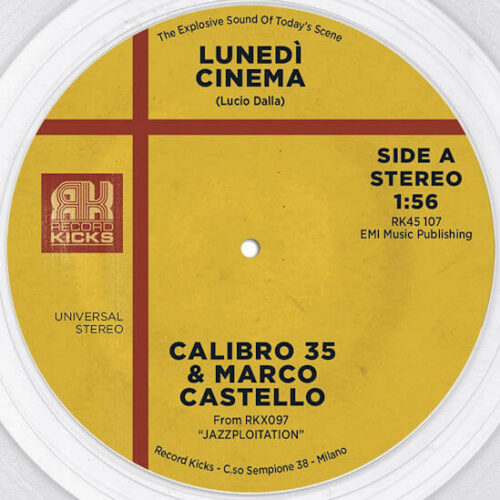 Calibro 35 & Marco Castello - Lunedi Cinema / Chaser (7") [Record Kicks RK45107]