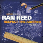 Ran Reed - Respect The Architect (1992-1998) (2LP) [Gentleman's Relief GRR013]