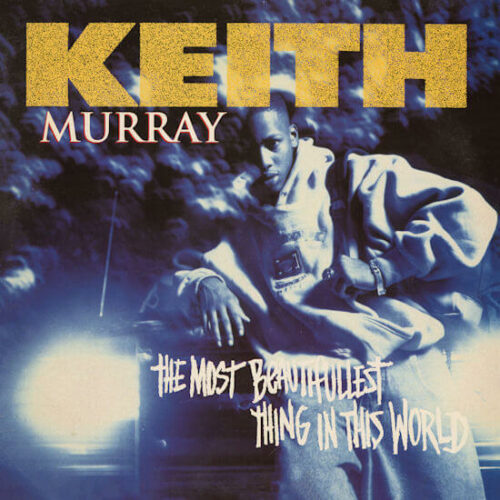 Keith Murray - The Most Beautifullest Thing In This World (2LP Reissue) [Get On Down GET51533]