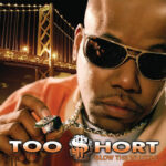 Too $hort - Blow The Whistle (2LP Reissue) [Get On Down GET51526]