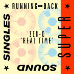 Zer-o - Real Time [40 Year Anniversary] (12") [Running Back Super Sound Singles RBSSS9]