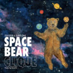 Doozer & Djar One - Space Bear Clique (feat. DJ Specifik) (7") [B-Line Recordings BLN037]