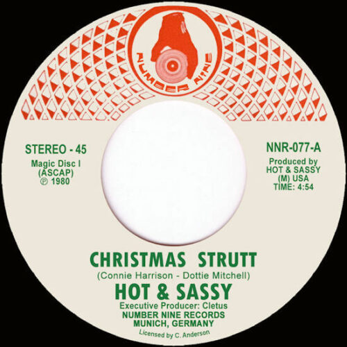 Hot & Sassy - Christmas Strutt (7" Reissue) [Number Nine Records NNR-077]