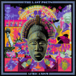 The Last Poets & Tony Allen - Africanism (LP) [Africa Seven ASVN071]