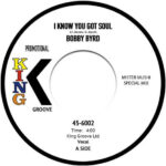 Bobby Byrd - I Know You Got Soul (Mister Mushi Edit) (7") [King Groove 45-6002]