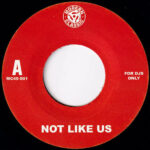 Kendrick Lamar / Metro Boomin - Not Like Us / BBL Drizzy (7") [Modern Classic MC45-001]