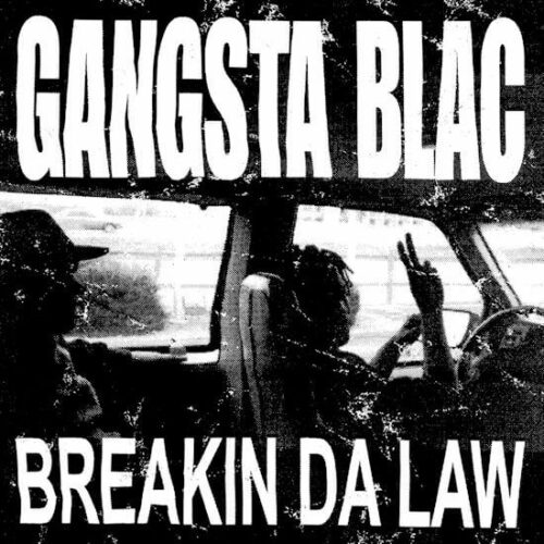 Gangsta Blac - Breakin Da Law (LP) [Now-Again Records NA5247]