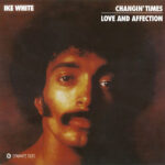 Ike White - Changin' Times / Love And Affection (7" Reissue) [Dynamite Cuts DYNAM7145]